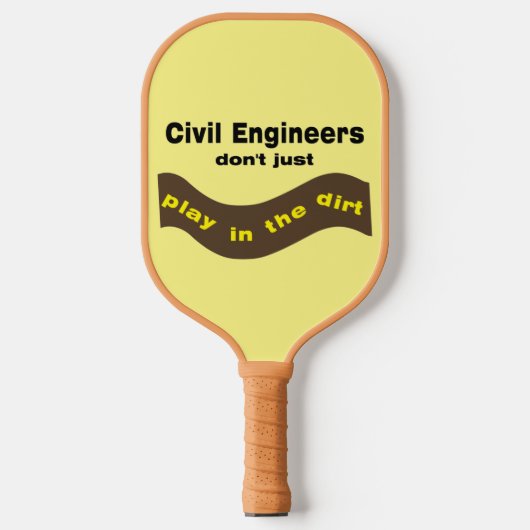 Civil Engineers Play Pickleball Paddle (Voorkant)