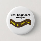 Civil Engineers Play Ronde Button 5,7 Cm (Voorkant)