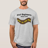Civil Engineers Play T-shirt (Voorkant)