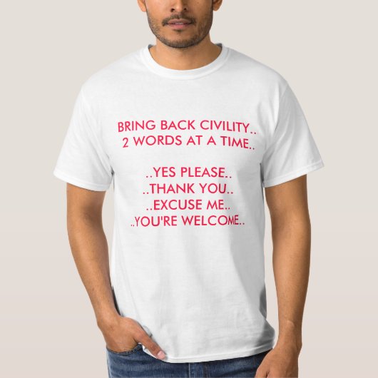 CIVILITY SHIRT (Voorkant)