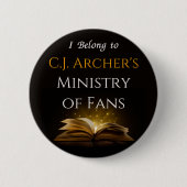 CJ Archer's Ministry of Fans Button Badge Pin (Voorkant)