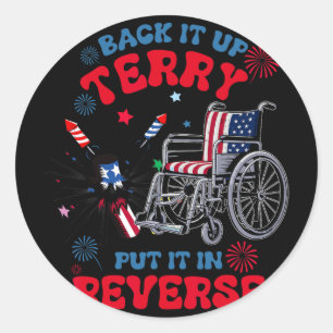 Ck It Up Terry Doe Het In Omgekeerde 4 Juli VS F Ronde Sticker