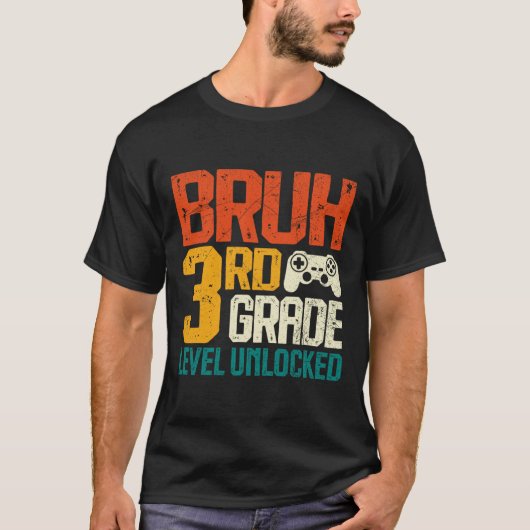 Ck To School 3rd Grade Gamer Bruh 3rd Grade Level  T-shirt (Voorkant)