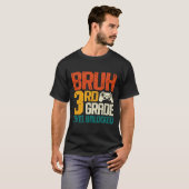 Ck To School 3rd Grade Gamer Bruh 3rd Grade Level  T-shirt (Voorkant volledig)