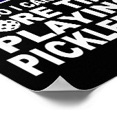 Ckleball Funny Retirement Quote  Poster (Hoek)