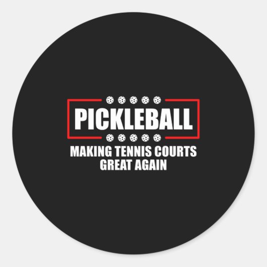 Ckleball Making Tennis Courts Great Again Funny  Ronde Sticker (Voorkant)