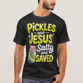 Ckles And Jesus Salty And Saved  T-shirt (Voorkant)