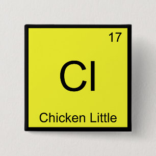 Cl - Kippe Kleine Grappige Chemie Element Symbool Vierkante Button 5,1 Cm
