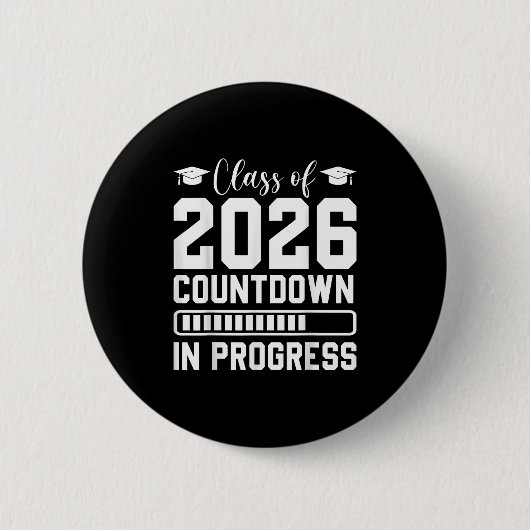 Cl Of 2026 Countdown In Progress Senior Graduate Ronde Button 5,7 Cm (Voorkant)