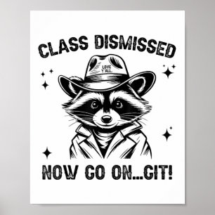 Cl ontslagen nu gaan op Git Love Little Wasbeer Te Poster