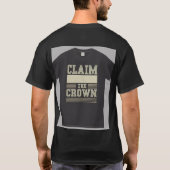 "Claim de kroon." T-shirt (Achterkant)