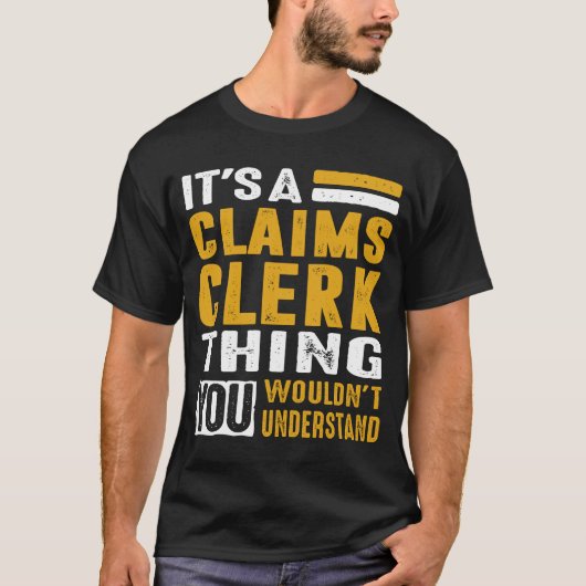Claims Clerk T-shirt (Voorkant)