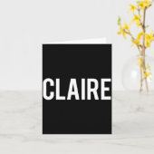 Claire - Cool New Funny Name Fan Gift Tee Kaart (Gele Bloem)