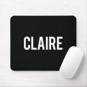 Claire - Cool New Funny Name Fan Gift Tee Muismat (Met muis)