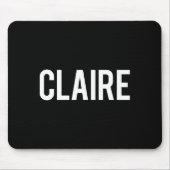 Claire - Cool New Funny Name Fan Gift Tee  Muismat (Voorkant)