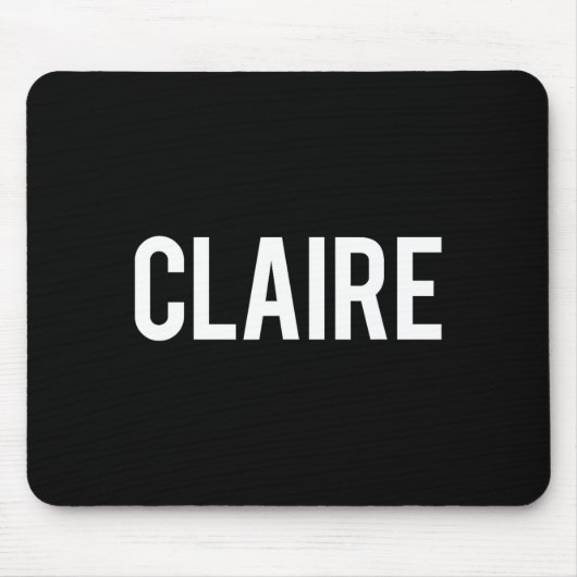 Claire - Cool New Funny Name Fan Gift Tee Muismat (Voorkant)