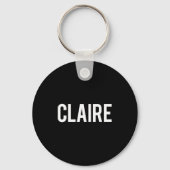Claire - Cool New Funny Name Fan Gift Tee  Sleutelhanger (Voorkant)