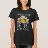 Clam Digging Clam Digger the Tides have fallen Cla T-shirt (Voorkant)