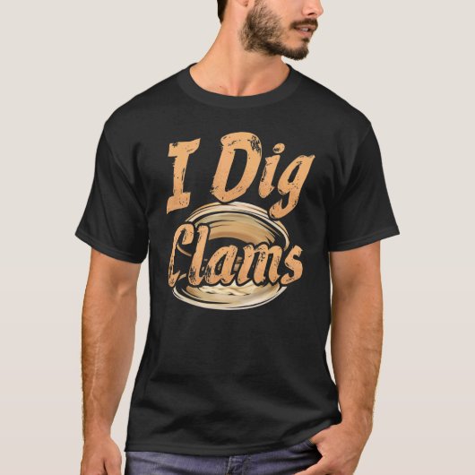 Clam Digging Clammer Fisherman Clamming Clam Digge T-shirt (Voorkant)