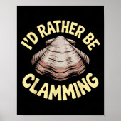 Clam Digging Costume Art For Men Women Boys Girls  Poster (Voorkant)