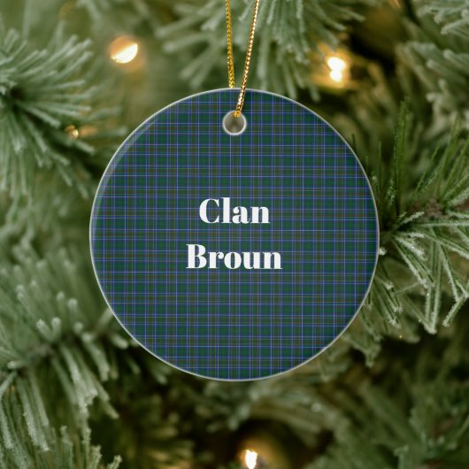 Clan Broun Tartan wordt vertaald als: Keramisch Ornament (Boom)