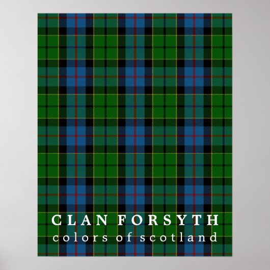 Clan Forsyth Colors of Scotland Tartan Poster (Voorkant)