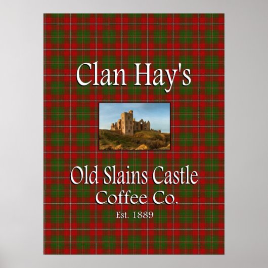 Clan Hay's Old Slains Castle Coffee Co. Poster (Voorkant)