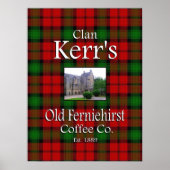 Clan Kerr's Old Ferniehirst Coffee Co. Poster (Voorkant)
