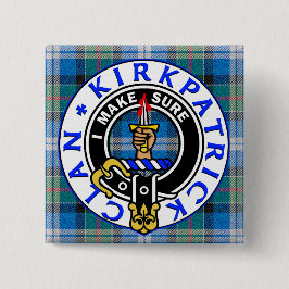 CLAN KIRKPATRICK WAPEN op TARTAN PLEIN Vierkante Button 5,1 Cm