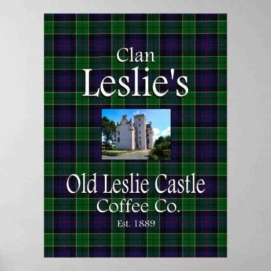 Clan Leslie's Old Leslie Castle Coffee Co. Poster (Voorkant)