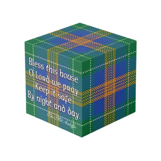 Clan MacAuliffe McAuliffe Tartan House Blessing Kubus (Voorkant hoekig)