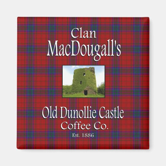 Clan MacDougall's oude Dunollie Castle Coffee Co. Magneet (Voorkant)