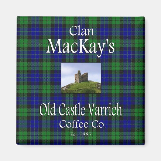 Clan MacKay's Old Castle Varrich Coffee Co. Magneet (Voorkant)