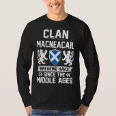 Clan Macneacail Scottish Family Clan Scotland Wrea T-shirt (Voorkant)