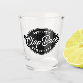 Clapback Democraten Shot Glas