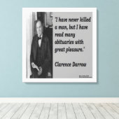 Clarence Darrow & citaat over het doden van canvas Afdruk (Insitu (Houten vloer))