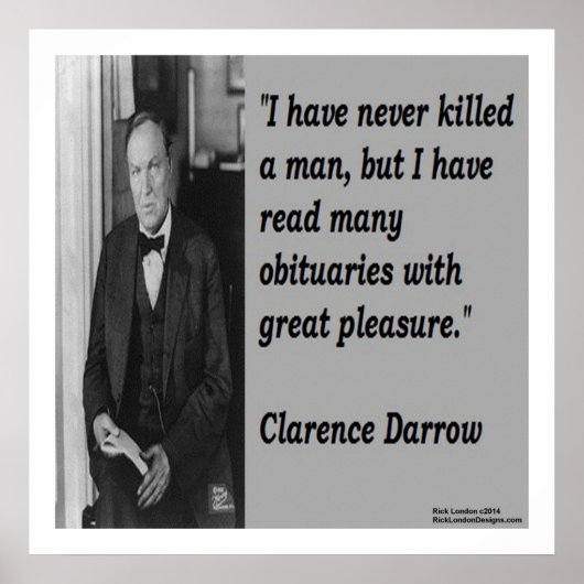 Clarence Darrow & Killing Iemand Quote Poster (Voorkant)