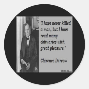 Clarence Darrow & Obituary Quote Ronde Sticker
