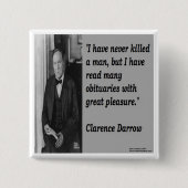 Clarence Darrow & Obituary Quote Vierkante Button 5,1 Cm (Voorkant)