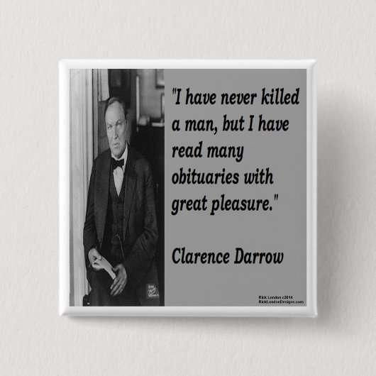 Clarence Darrow & Obituary Quote Vierkante Button 5,1 Cm (Voorkant)