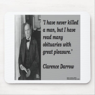 Clarence Darrow & overlijdensadvertentie citaat Muismat
