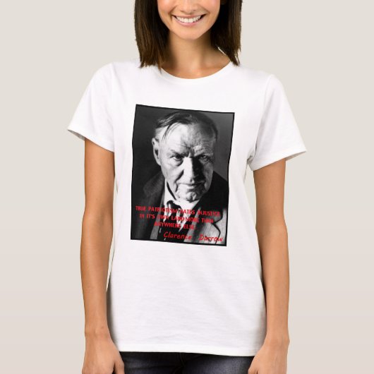 Clarence Darrow Patriotisme haat onrecht T-shirt (Voorkant)