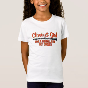 Clarinet Girl Like a Normal Girl But Cooler T-shirt