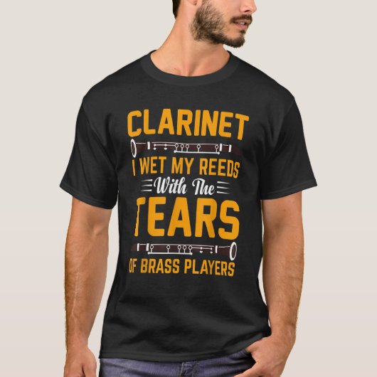 Clarinet I nat mijn reeds met tranen van het brass T-shirt (Voorkant)