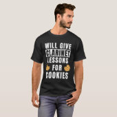 Clarinet Lessons For Cookies Teaching  Clarinet Pl T-shirt (Voorkant volledig)