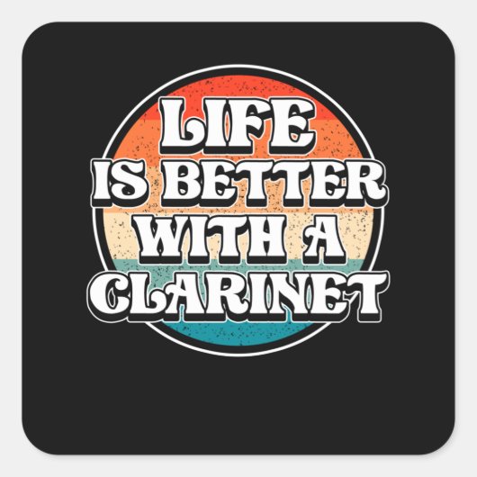 Clarinet Life is beter met muziek Vierkante Sticker (Voorkant)