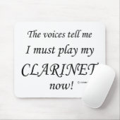 Clarinet Voices zegt dat hij moet spelen Muismat (Met muis)