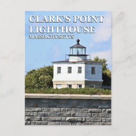 Clark's Point Lighthouse, Massachusetts Briefkaart