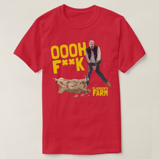 Clarksons Boerderij Oooh Fk T-shirt (Design voorkant)