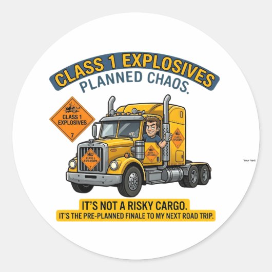 Class 1 Explosives Trucker Gift | Funny ADR Hazard Ronde Sticker (Voorkant)